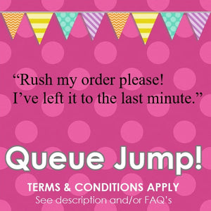 Queue Jump! Rush my order please! (Only for orders placed after 12pm and before 2pm) - CustomIcing.com.au